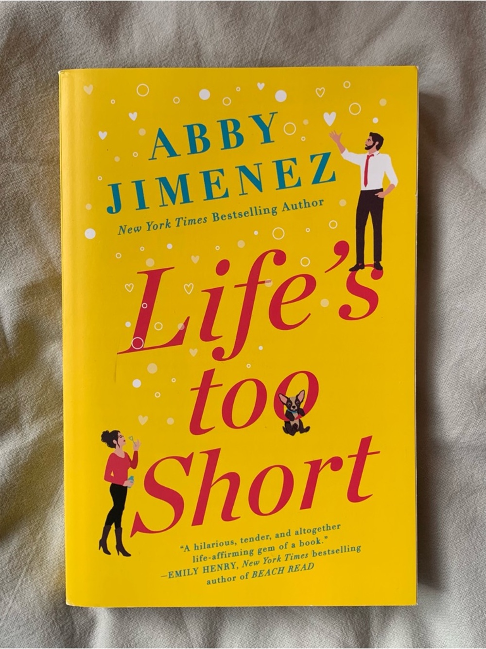 Life's Too Short by Abby Jimenez paperback
